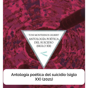 Antología poética del suicidio (siglo XX) (2021)
