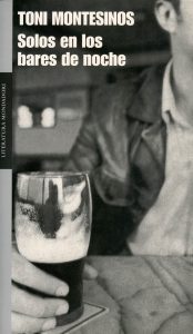 Solos en los bares de noche (2002)