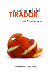 La soledad del tirador (2017)